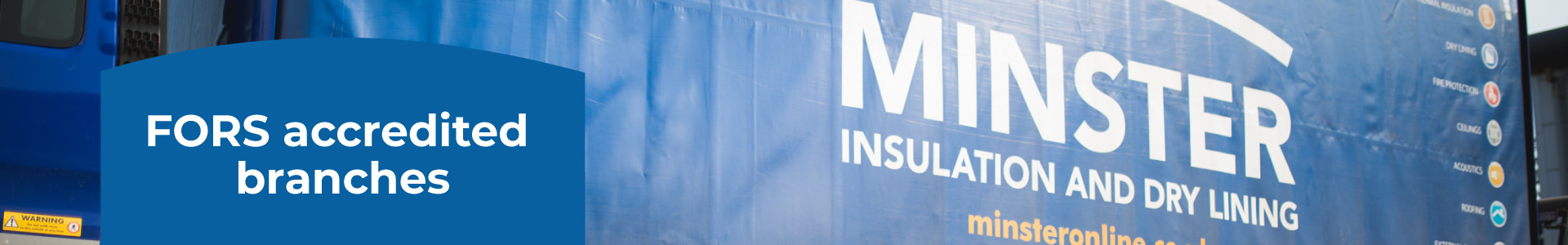 Find out about Minster FORS accredited branches