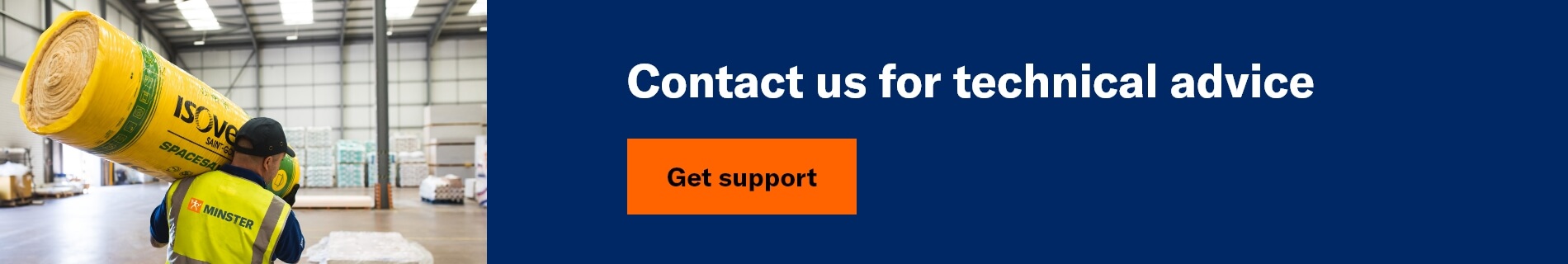 Get technical advice from Minster